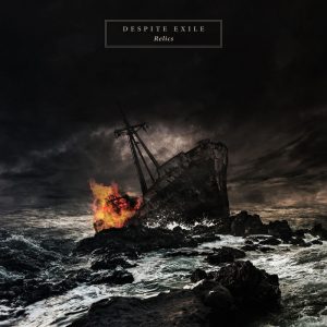 Despite Exile — Relics (2017)