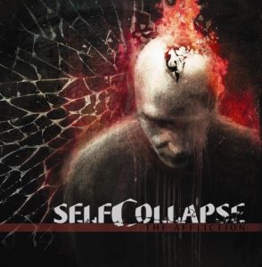 Self Collapse — The Affliction (Re-issue) (2011)