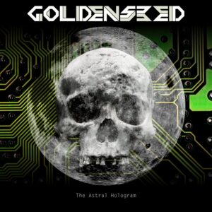 Goldenseed — The Astral Hologram (2017)