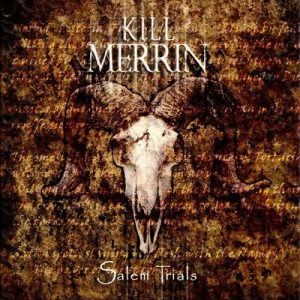 Kill Merrin — Salem Trials (2018)