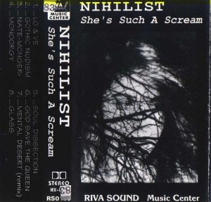 Nihilist — She's Such A Scream (1994)