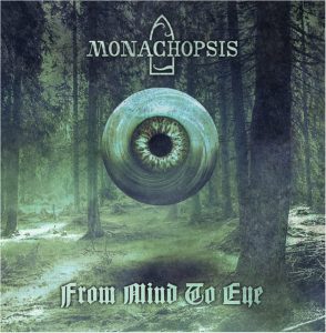 Monachopsis — From Mind To Eye (2018)