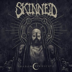 Skinned — Shadow Syndicate (2018)
