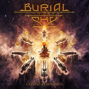 Burial In The Sky — Creatio Et Hominus (2018)