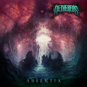 Aethereus — Absentia (2018)
