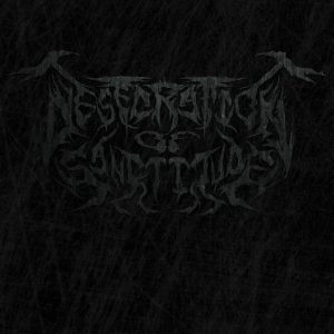 Desecration Of Sanctitude — An Offering To The False Gods (2018)
