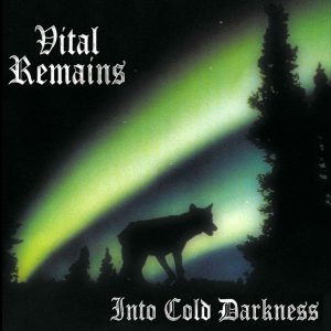 Vital Remains — Into Cold Darkness (1995)