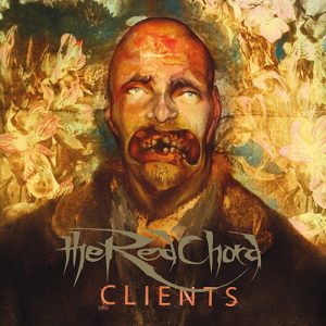 The Red Chord — Clients (2007)
