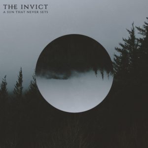The Invict — A Sun That Never Sets (2018)
