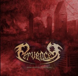 Pervencer — Apocalyptic Suffering (2019)