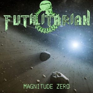 Futilitarian — Magnitude Zero (2019)