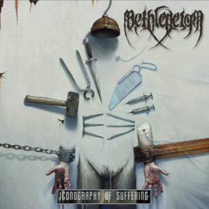 Bethledeign — Iconography Of Suffering (2019)