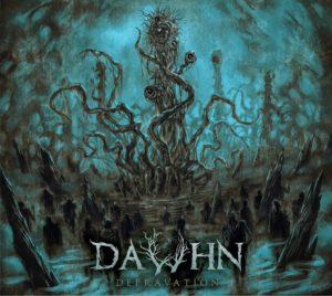 Dawhn — Depravation (2019)