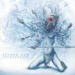 Stoned God — Incorporeal (2020)