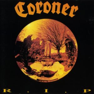 Coroner — R.I.P. (1987)