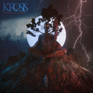 Krosis — A Memoir Of Free Will (2020)