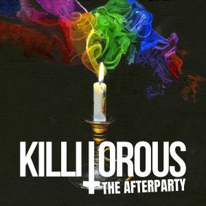 Killitorous — The Afterparty (2020)