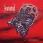 Hateful — Set Forever On Me (2020)