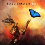 Revolted Masses — Rise (2020)