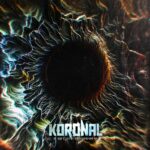 Koronal — A Gift Of Consciousness (2020)