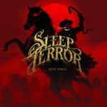 Sleep Terror — Above Snakes (2021)