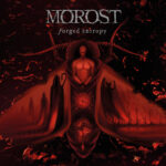Morost — Forged Entropy (2021)