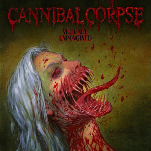 Cannibal Corpse — Violence Unimagined (2021)