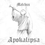 Malchus — Apokalipsa (2021)