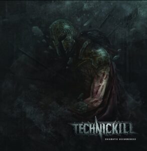 Technickill — Enigmatic Occurrences (2020)
