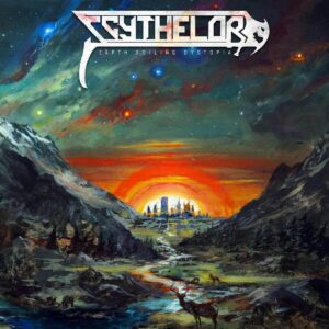 Scythelord — Earth Boiling Dystopia (2021)