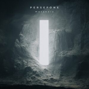 Persefone — Metanoia (2022)