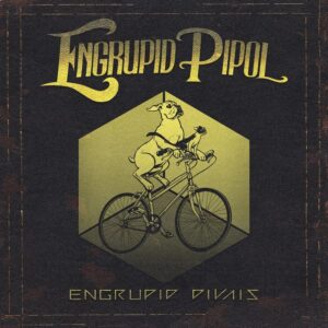 Engrupid Pipol — Engrupid Divais (2022)