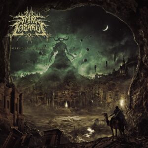 Spire Of Lazarus — Soaked In The Sands (2022) 