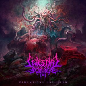 Celestial Scourge — Dimensions Unfurled (2023) 