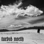 Turbid North — The Decline (2023)