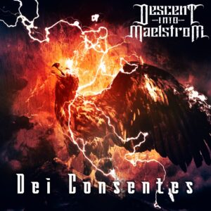 Descent Into Maelstrom — Dei Consentes (2023) 
