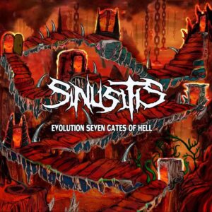 Sinusitis — Evolution Seven Gates Of Hell (2023) 