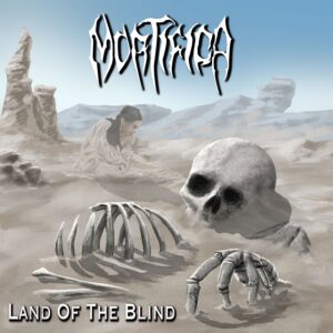 Mortifica — Land Of The Blind (2023) 