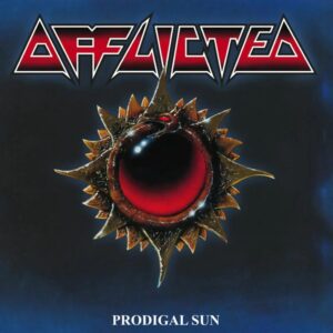 Afflicted — Prodigal Sun (2023) 