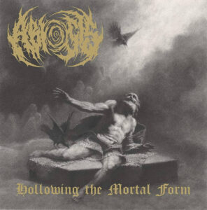 Abiosis — Hollowing The Mortal Form (2024) 