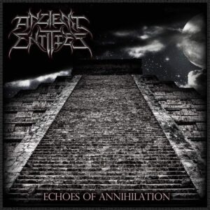 Ancient Entities — Echoes Of Annihilation (2024) 