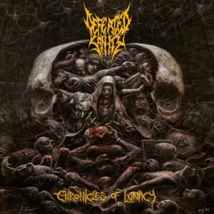 Defeated Sanity — Chronicles Of Lunacy (2024) 