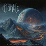 The Mantle — Violent Cosmic Fortune (2024)