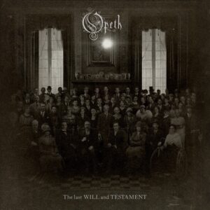 Opeth — The Last Will And Testament (2024) 