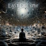 Last Breath — Echoes Of Human Decay (2024)