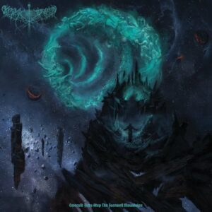 Cosmic Putrefaction — Emerald Fires Atop The Farewell Mountains (2024) 